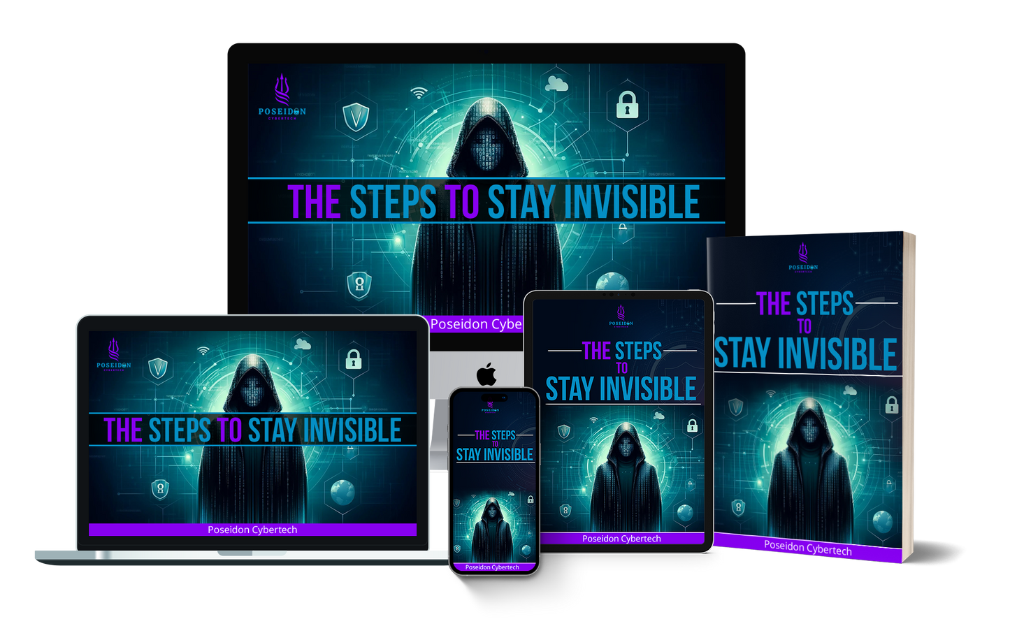 The Steps to Stay Invisible